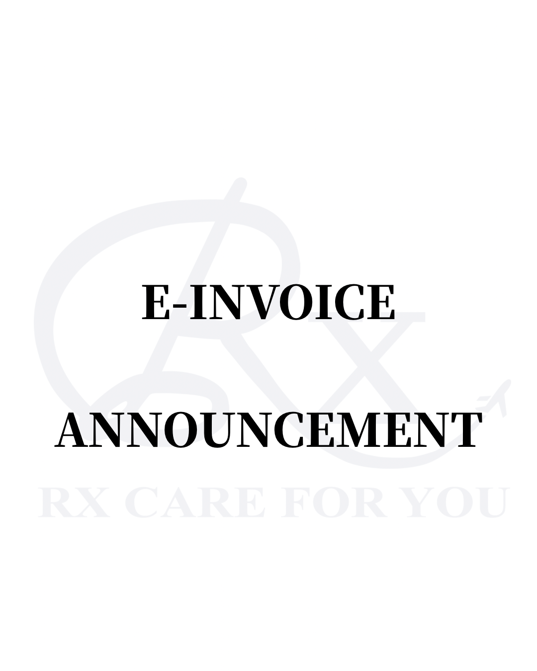 E-INVOICE ANNOUNCEMENT